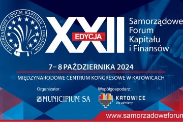 XXII Samorządowe Forum Kapitału i Finansów